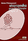 Ekonomika przedsiębiorstw. Podręcznik. Część 3. - Marian Pietraszewski [KSIĄŻKA]