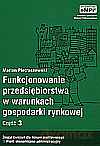 Funkcjonowanie przedsiębiorstwa w warunkach gospodarki rynkowej. Ćwiczenia cz.3 - Marian Pietraszewski [KSIĄŻKA]