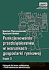 Funkcjonowanie przedsiębiorstwa w warunkach gospodarki rynkowej. Podręcznik cz.3 - Ryszard Seidel, Marian Pietraszewski [KSIĄŻKA]