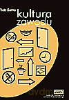 Kultura zawodu. - Piotr Sarna [KSIĄŻKA]