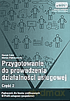 Przygotowanie do prowadzenia działalności usługowej. Podręcznik cz.2 - Henryk Fabiś, Marian Pietraszewski [KSIĄŻKA]