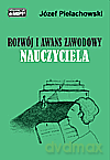 Rozwój i awans zawodowy nauczyciela. - Józef Pielachowski [KSIĄŻKA]