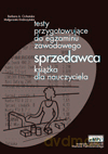 Sprzedawca Testy przygotowujące do egzaminu zawodowego - Barbara A. Cichańska, Małgorzata Drobczyńska [KSIĄŻKA]