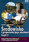 rodowisko i gospodarka jego zasobami. Podręcznik cz.2 - Mieczysław Arkadiusz Woźniak [KSIĄŻKA]