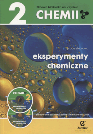 Chemia Filmowa biblioteka nauczyciela LO kl.1-3 eksperymenty chemiczne + 2DVD - Praca Zbiorowa [KSIĄŻKA]