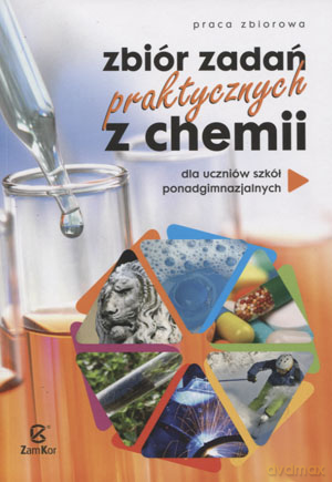 Chemia LO kl.1-3 zbiór zadań - Praca Zbiorowa [KSIĄŻKA]