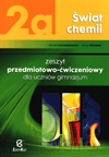Chemia Świat chemii GIMN kl.2 ćwiczenia cz.A - Dorota Lewandowska, Anna Warchoł [KSIĄŻKA]