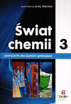 Chemia Świat chemii GIMN kl.3 podręcznik - Anna Warchoł (RED.) [KSIĄŻKA]