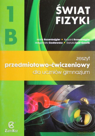 Fizyka Świat fizyki GIMN kl.1 ćwiczenia cz.B [KSIĄŻKA]