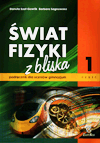 Fizyka Świat fizyki z bliska GIMN kl.1 podręcznik - Danuta Szot-Gawlik, Barbara Sagnowska [KSIĄŻKA]