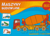wiat maszyn. Maszyny budowlane- kolorowanki z naklejkami [KSIĄŻKA]
