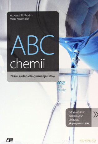 Chemia ABC Chemii GIMN kl.1-3 zbiór zadań - Krzysztof M.Pazdro, Maria Koszmider [KSIĄŻKA]