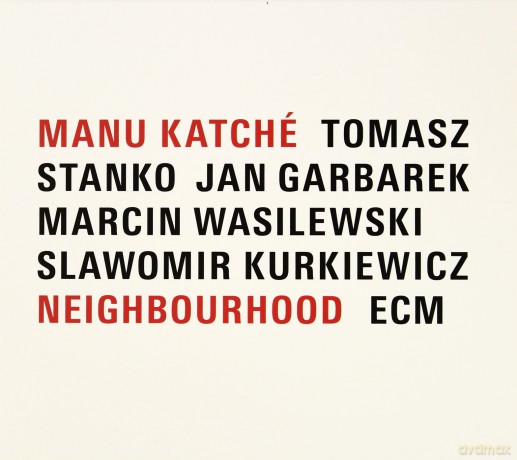 Manu Katche: Neighbourhood [CD]