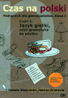 Język polski Czas na polski GIMN kl.1 podręcznik cz.2 - Izabela Muszyńska, Joanna Grzymała [KSIĄŻKA]