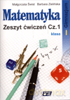 Matematyka GIMN kl.1 ćwiczenia cz.1 - Małgorzata Świst, Barbara Zielińska [KSIĄŻKA]