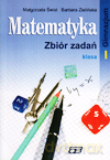 Matematyka GIMN kl.1 zbiór zadań - Małgorzata Świst, Barbara Zielińska [KSIĄŻKA]