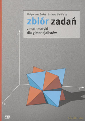Matematyka GIMN kl.1-3 zbiór zadań - Małgorzata Świst, Barbara Zielińska [KSIĄŻKA]