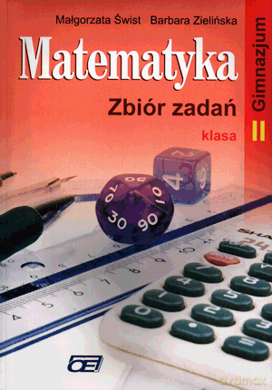 Matematyka GIMN kl.2 zbiór zadań - Małgorzata Świst, Barbara Zielińska [KSIĄŻKA]