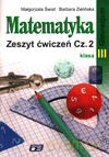Matematyka GIMN kl.3 ćwiczenia cz.2 - Małgorzata Świst, Barbara Zielińska [KSIĄŻKA]