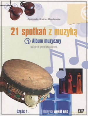 Muzyka wokół nas kl.4-6 SP Album muzyczny - Agnieszka Kreiner-Bogdańska [KSIĄŻKA]