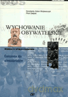 Wiedza o społeczeństwie Wychowanie obywatelskie GIMN kl.1-3 ćwiczenia - Konstanty Wojtaszczyk, Piotr Załęski [KSIĄŻKA]