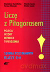 Matematyka Liczę z pitagorasem SP kl.4 pojęcia, wzory, definicje, twierdzenia - Teresa Oleksak [KSIĄŻKA]