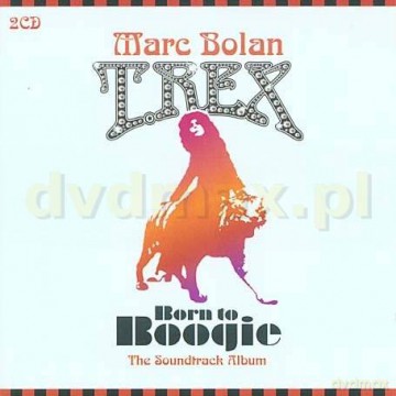 Marc Bolan, T.Rex: Born To Boogie [2CD]