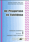 Matematyka Od Pitagorasa do Euklidesa ZSZ kl.1-2 podręcznik cz.1 - Stachowski, Durydiwka, Łęski, Zalewska [KSIĄŻKA]