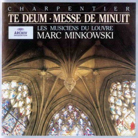 Marc Minkowski: Charpentier Te Deum [CD]
