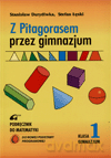 Matematyka Z pitagorasem przez gimnazjum GIMN kl.1 podręcznik - S.Łęski, S.Durydiwka [KSIĄŻKA]