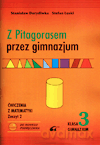 Matematyka Z pitagorasem przez gimnazjum GIMN kl.3 ćwiczenia cz.2 - Stanisław Durydiwka, Stefan Łęski [KSIĄŻKA]
