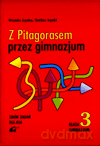 Matematyka Z pitagorasem przez gimnazjum GIMN kl.3 zbiór zadań dla Asa - Stefan Łęski, Wanda Łęska [KSIĄŻKA]