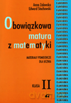 Obowiązkowa matura z matematyki LO kl.2 materiały pomocnicze dla ucznia - Anna Zalewska, Edward Stachowski [KSIĄŻKA]