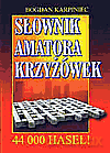 Słownik amatora krzyżówek - Karpiniec Bogdan [KSIĄŻKA]