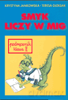 Smyk liczy w mig kl.2 podręcznik Edukacja wczesnoszkolna - Jankowska, Oleksak [KSIĄŻKA]