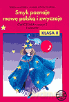 Smyk poznaje mowę polską i zwyczaje kl.2 ćwiczenia cz.2 Edukacja wczesnoszkolna - Malepsza, Dembska [KSIĄŻKA]