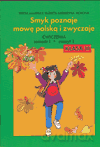 Smyk poznaje mowę polską i zwyczaje kl.3 ćwiczenia cz.1 Edukacja wczesnoszkolna - Korona, Malepsza [KSIĄŻKA]