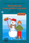 Smyk poznaje mowę polską i zwyczaje kl.3 ćwiczenia cz.2 Edukacja wczesnoszkolna - Malepsza, Korona [KSIĄŻKA]