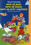Smyk się bawi, smyk się śmieje, smyk się uczy i mądrzeje 6-latka podręcznik cz.2 Edukacja przedszkolna - Teresa Fiutowska [KSIĄŻKA]