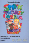 Smyk tworzy i działa kl.3 materiały pomocnicze dla ucznia cz.1 Edukacja wczesnoszkolna - Polińska [KSIĄŻKA]