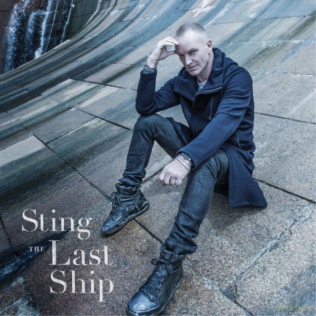 Sting: The Last Ship [CD]