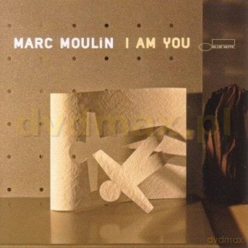 Marc Moulin: I Am You [CD]