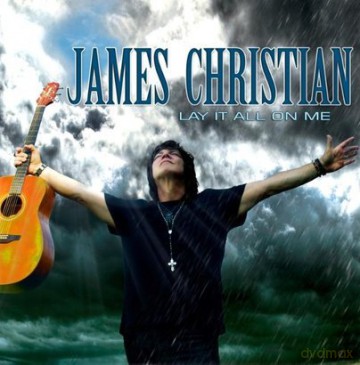 James Christian: Lay It All On Me [CD]