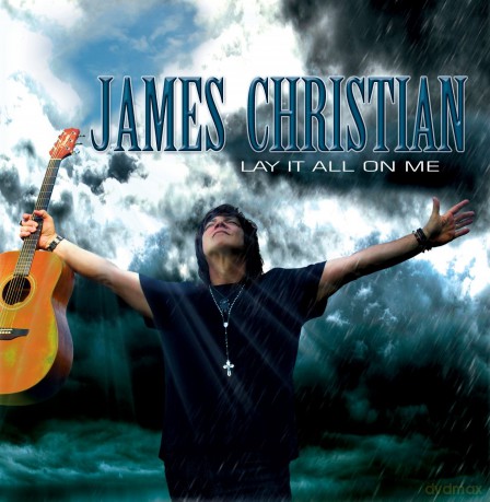 James Christian: Lay It All On Me [CD]