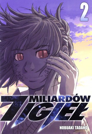 7 Miliardów Igieł (Tom 02) - Nobuaki Tadano [KOMIKS]