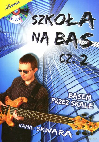 Szkoła Na Bas 2 - K. Skwara [KSIĄŻKA]+[CD]