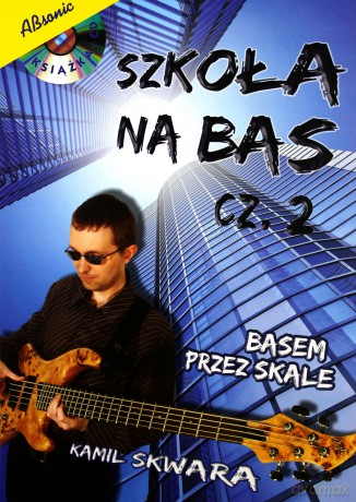 Szkoła Na Bas 2 - K. Skwara [KSIĄŻKA]+[CD]