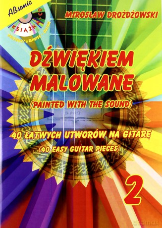 Dźwiękiem Malowane 2 - Mirosław Drożdżowski [KSIĄŻKA]+[CD]