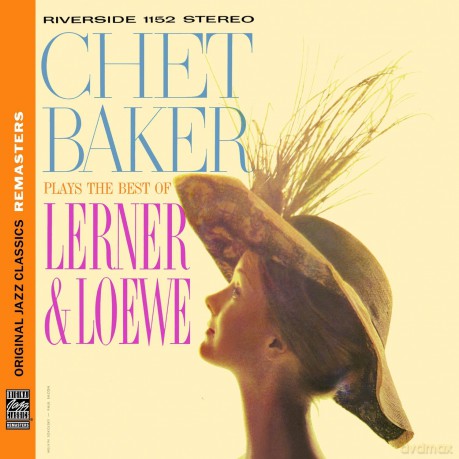 Chet Baker: Plays The Best Of Lerner&Loewe [CD]