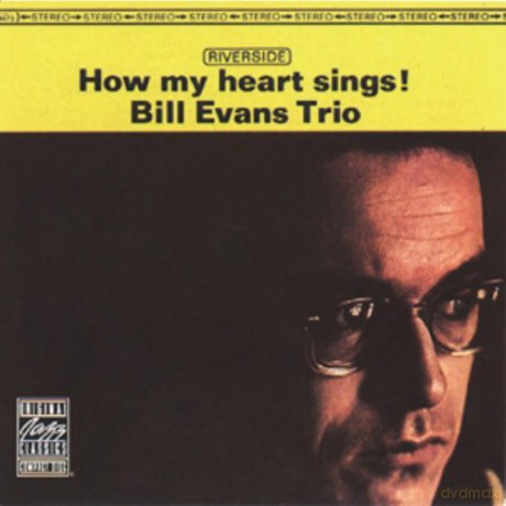 Bill Trio Evans: How My Heart Sings! [CD]